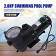 230v /115v 2.0hp 1500w Inground Above Ground Swimming Pool Water Pump Withstrainer