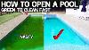 Open Your Own Pool U0026 Keep It Clean All Season Easy Tips